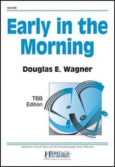 Early in the Morning TBB choral sheet music cover